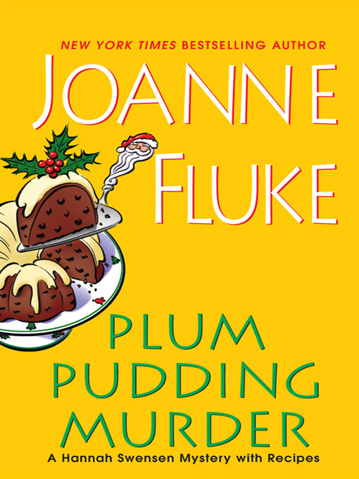 Title details for Plum Pudding Murder by Joanne Fluke - Available